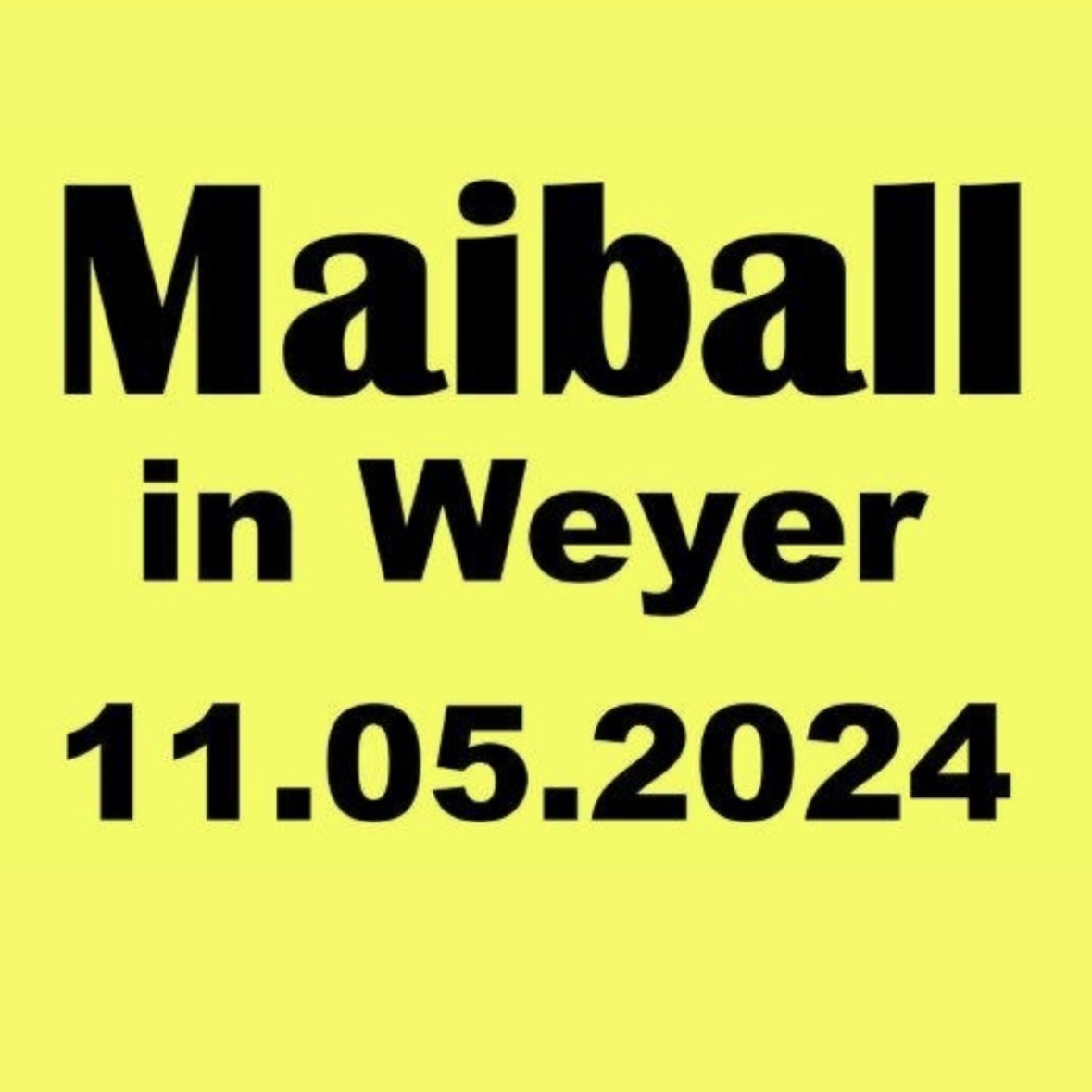 Maiball in Weyer 2024