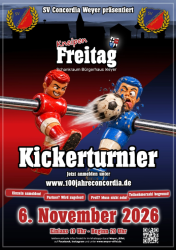 100 Jahre Concordia Weyer - Kickerturnier